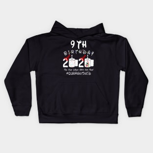 9th Birthday 2020 The Year When Shit Got Real Quarantined Kids Hoodie